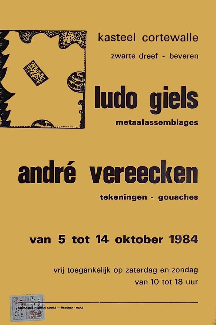 AFFICHE - tentoonstelling van Ludo Giels (metaalassemblage) en kunstenaar André Vereecken (tekeningen en gouaches) - Kasteel Cortewalle Beveren in 1984. Inleiding door licentiaat Roger Geerts, kunstrecensent. Opening door de heer burgemeester Marcel van der Aa.
