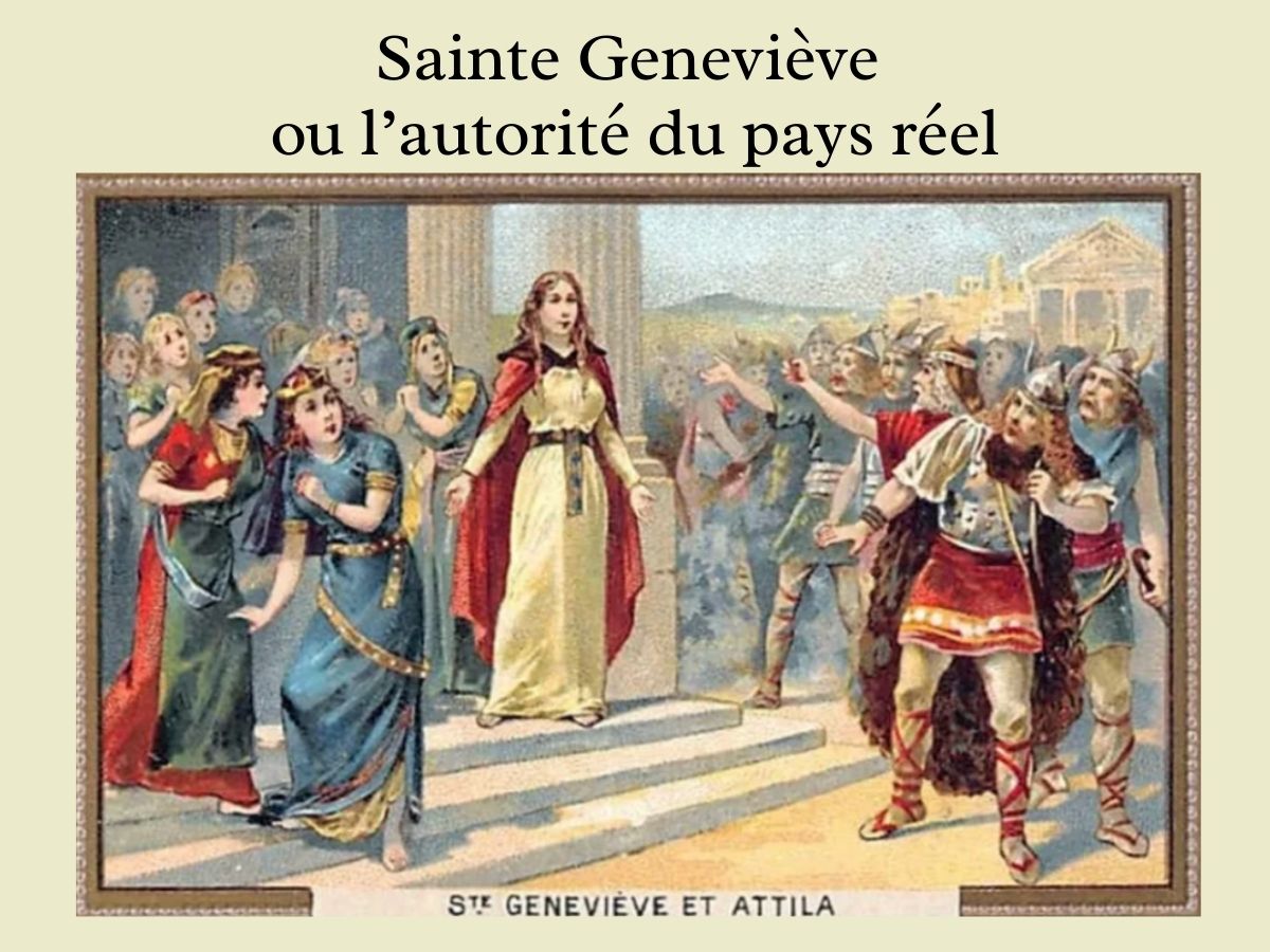 Sainte Geneviève ou l’autorité du pays réel