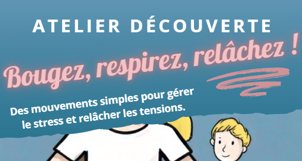 Atelier Découverte 'Bougez, Respirez, Relâcher !'