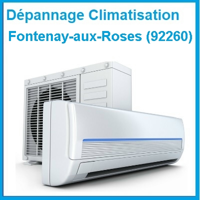 Dépannage climatisation Fontenay-aux-Roses